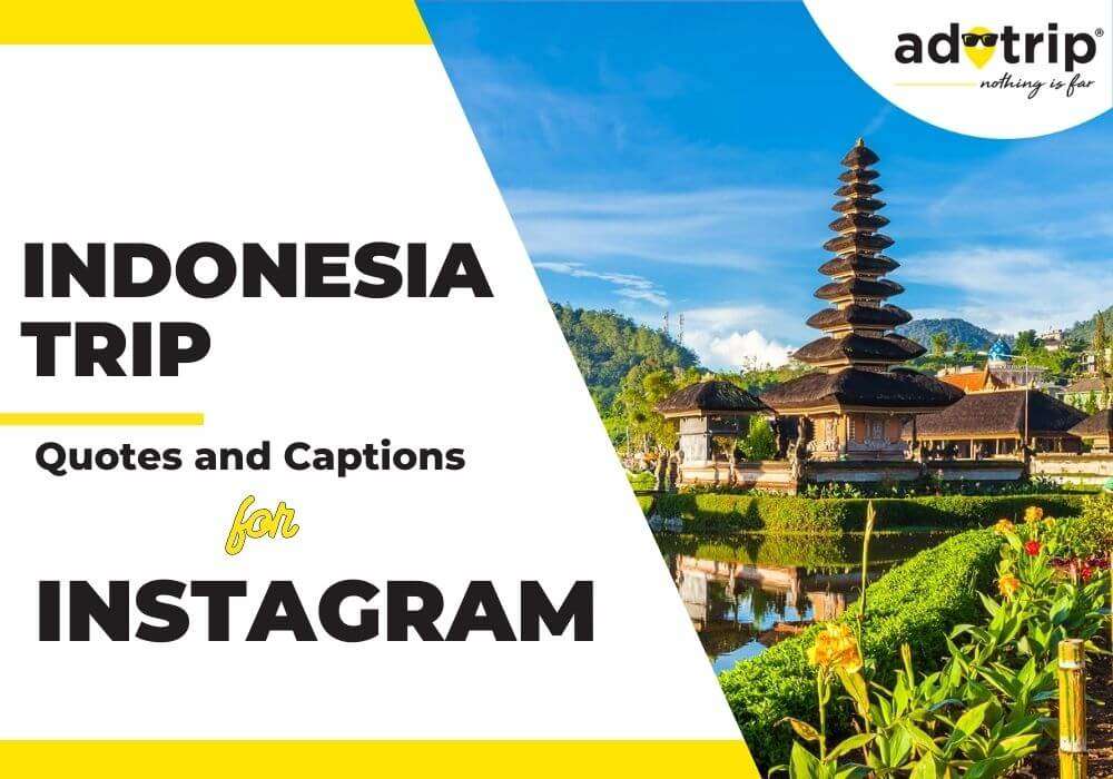 indonesia trip quotes and captions for instagram